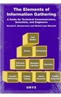 The Elements of Information Gathering: A Guide for Technical Communicators, Scientists, and Engineers