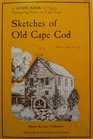 Sketches of Old Cape Cod