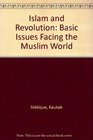 Islam and Revolution Basic Issues Facing the Muslim World