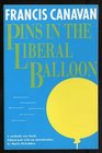 Pins in the Liberal Balloon