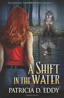 A Shift in the Water (Elemental Shifter) (Volume 1)