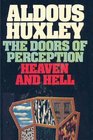 The Doors of Perception  Heaven and Hell