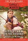 Little Farm in the Ozarks The Rose Years Book Two