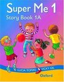 Super Me Story Book A Level 1