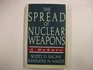 The Spread of Nuclear Weapons A Debate