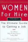 Women For Hire The Ultimate Guide to Getting A Job