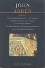 Arden Plays 2 The Workhouse Donkey The Bagman Armstrong's Last Goodnight LeftHanded Liberty and The True History of Squire Jonathan and his Unfortunate Treasure