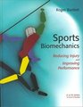 Sports Biomechanics Preventing Injury and Improving Performance