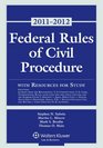 Federal Rules of Civil Procedure with Resources for Study 20112012 Statutory Supplement