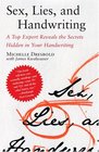 Sex Lies and Handwriting A Top Expert Reveals the Secrets Hidden in Your Handwriting