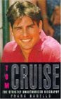 TOM CRUISE THE STRICTLY UNAUTHORISED BIOGRAPHY