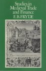 Studies in Medieval Trade and Finance History Series  V 13