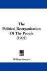 The Political Reorganization Of The People