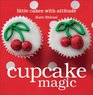 Cupcake Magic Little Cakes with Attitude