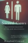 Sacred Cows  Feminism Relevant