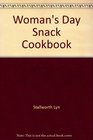 Woman's day snack cookbook