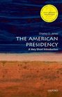 The American Presidency A Very Short Introduction