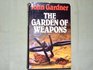 The Garden Of Weapons