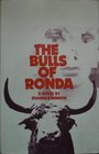 The Bulls of Ronda