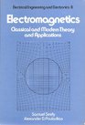 Electromagnetics Classical and modern theory and applications