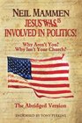 Jesus Is Involved In Politics Why Aren't You Why Isn't Your Church The Abridged Version