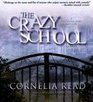 The Crazy School