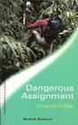 Dangerous Assignment