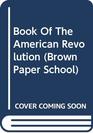 Book Of The American Revolution