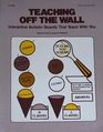 Teaching Off the Wall Interactive Bulletin Boards That Teach With You