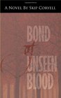 Bond of Unseen Blood