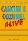 Cancun  Cozumel Alive