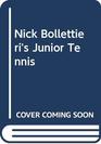 Nick Bollettieri's Junior tennis