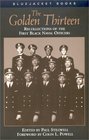 The Golden Thirteen Recollections of the First Black Naval Officers