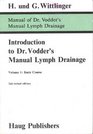 Introduction to Dr Vodder's Manual Lymph Drainage Volume 1 Basic Course