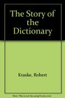 The Story of the Dictionary