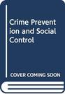Crime Prevention and Social Control