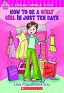 How to Be a Girlie Girl in Just Ten Days