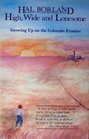 High, Wide and Lonesome: Growing Up on the Colorado Frontier