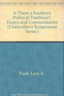 Is There a Southern Political Tradition Essays and Commentaries