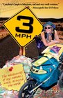 3mph: The Adventures of One Woman\'s Walk Around the World