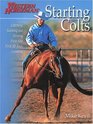 Starting Colts Catching / Sacking Out / Driving / First Ride / First 30 Days / Loading