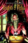 Knights of Virtue  Book One of the Guardians
