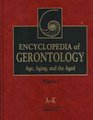 Encyclopedia of Gerontology Age Aging and the Aged