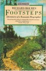 Footsteps: Adventures of a Romantic Biographer (King Penguin)