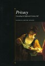 Privacy Concealing the EighteenthCentury Self