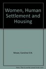 Women Human Settlement and Housing
