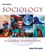 Sociology  A Global Perspective