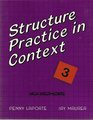 Structure Practice in Context 3
