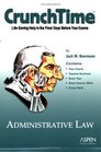 CrunchTime Administrative Law