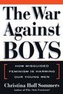 The War Against Boys Library Edition